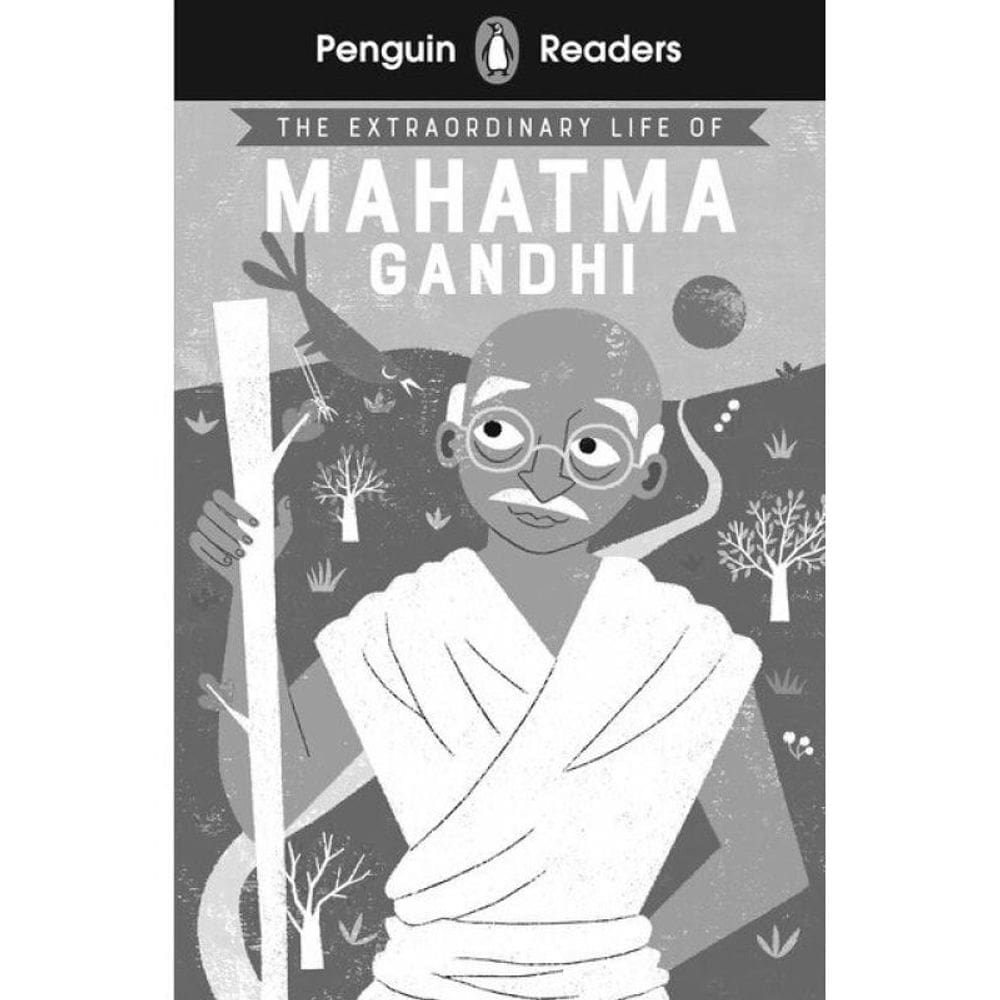 The Extraordinary Life Of Mahatma Gandhi - Level 2