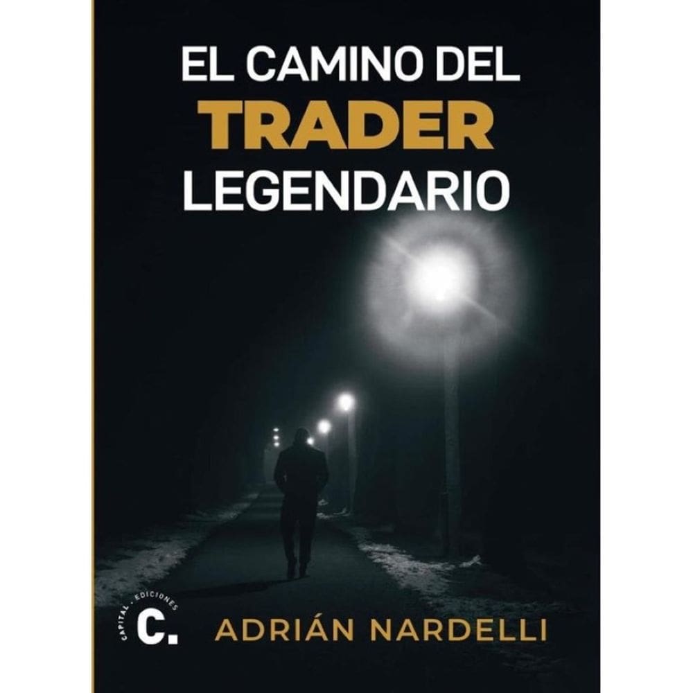 El camino del trader legendario - Espanhol