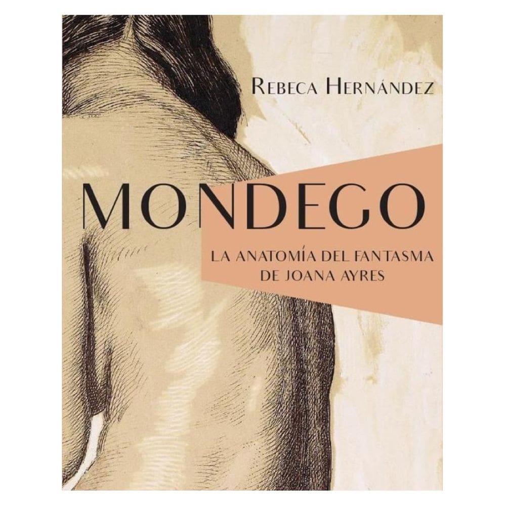 Mondego seguido de La anatomia del fantasma de Joana Ayres - Espanhol