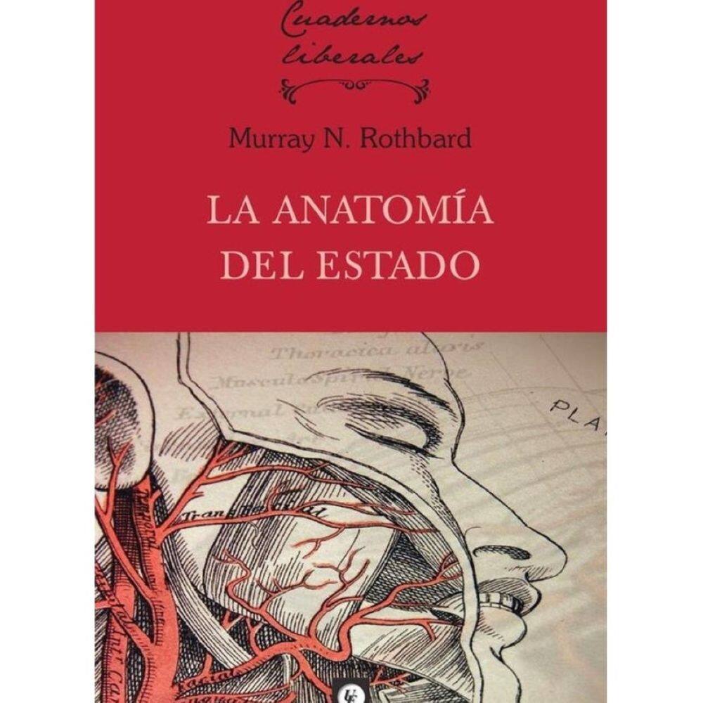 La anatomía del Estado - Espanhol