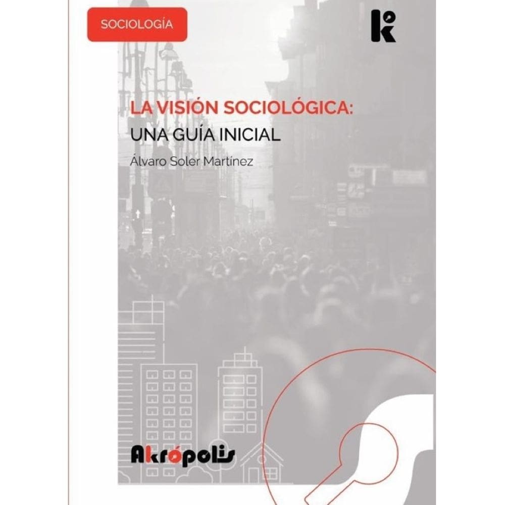 La visión sociológica: una guía inicial - Espanhol