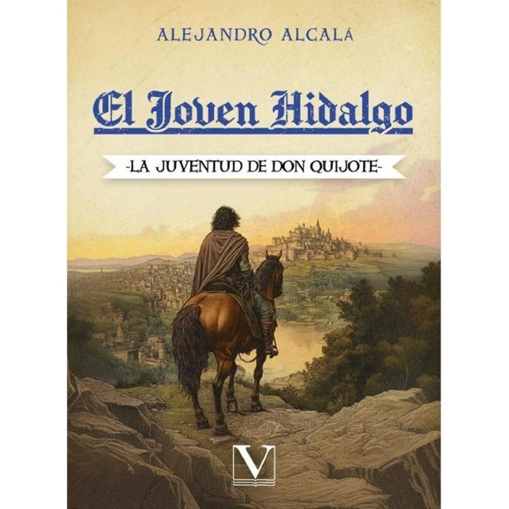 El joven Hidalgo: La Juventud de Don Quijote - Espanhol