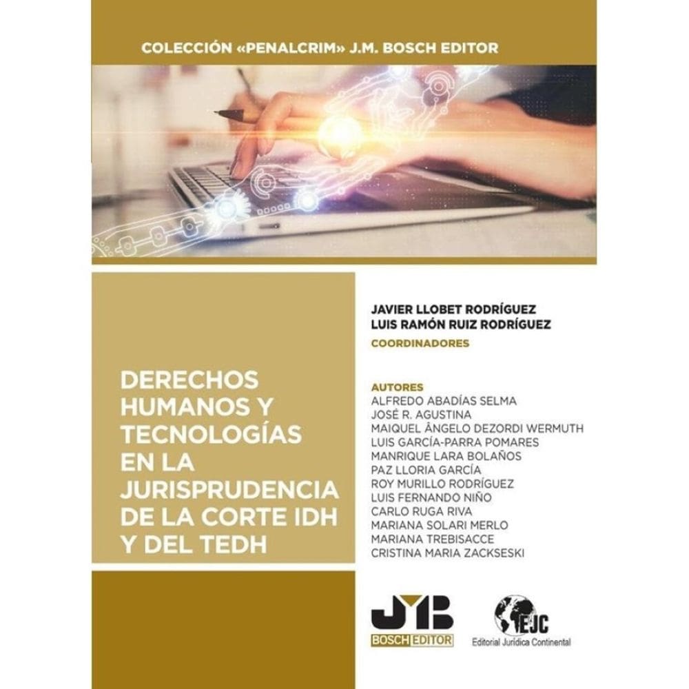 Derechos humanos y tecnologías en la jurisprudencia de la Corte IDH y del TEDH - Espanhol