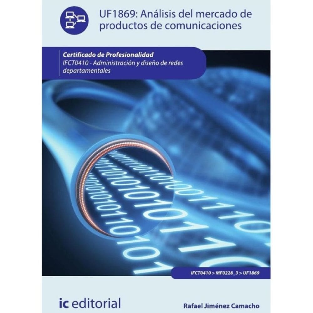 Análisis del mercado de productos de comunicaciones. IFCT0410 - Administración y diseño de redes dep