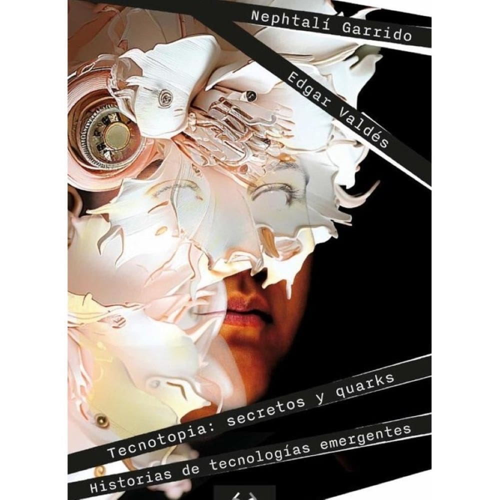 Tecnotopia: secretos y quarks - Espanhol