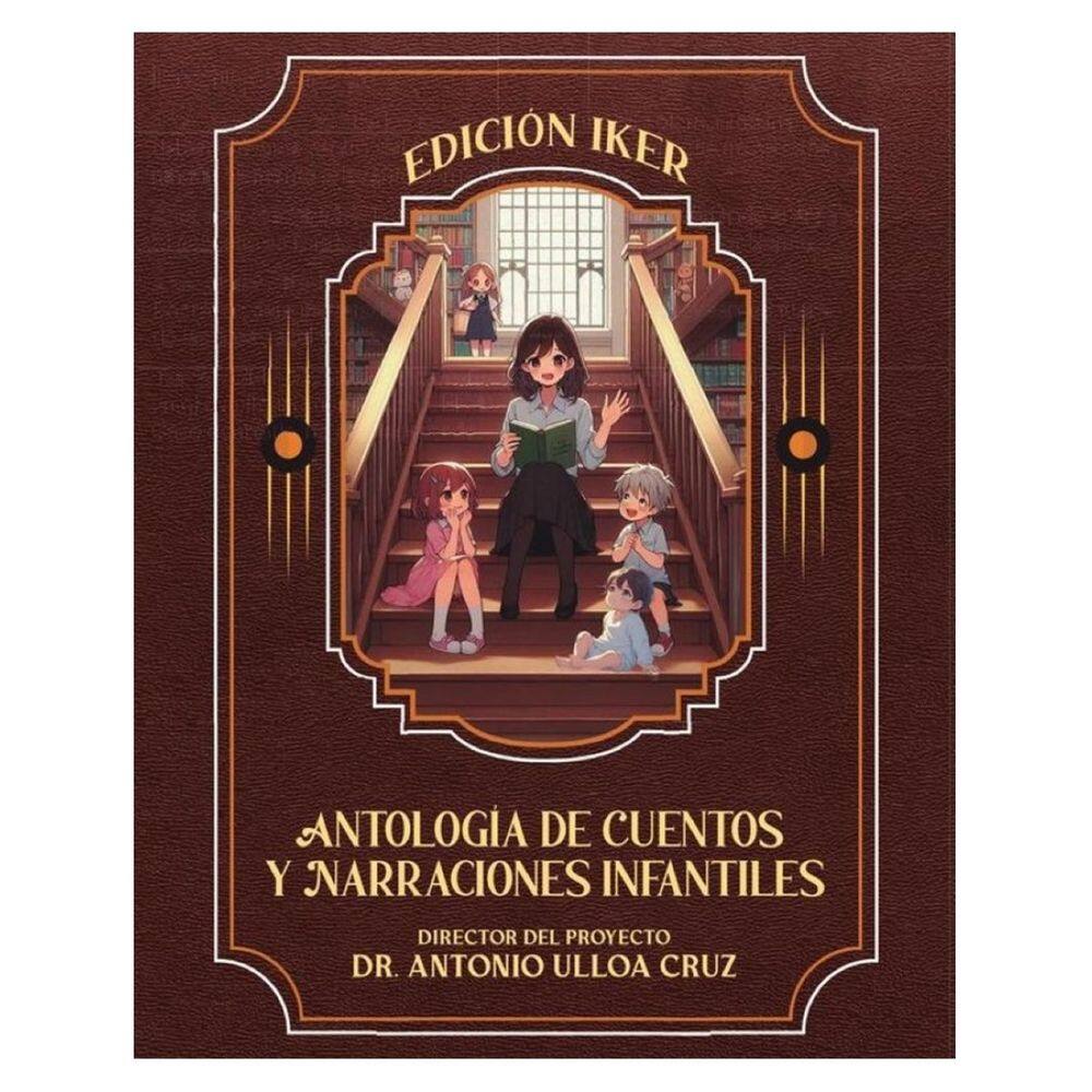 Antología de Cuentos y Narraciones Infantiles - Espanhol