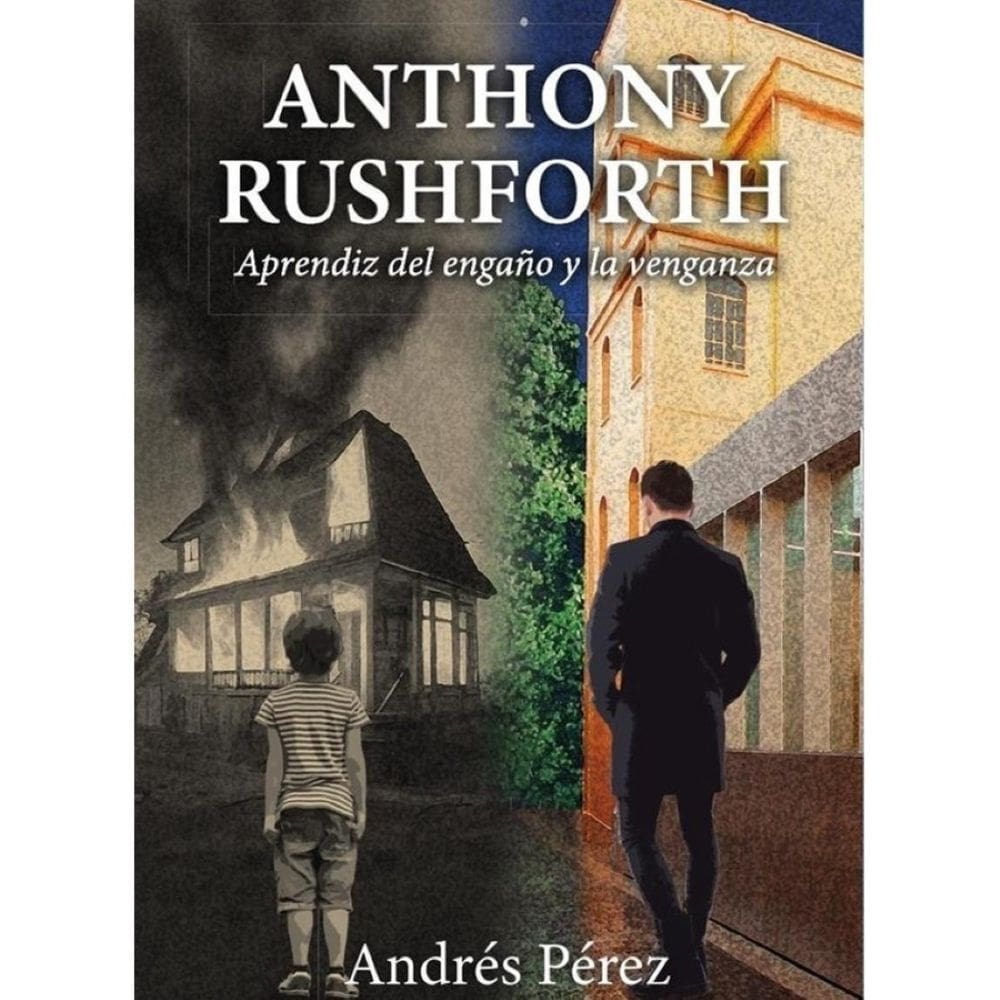 Anthony Rushforth: Aprendiz del engaño y la venganza - Espanhol