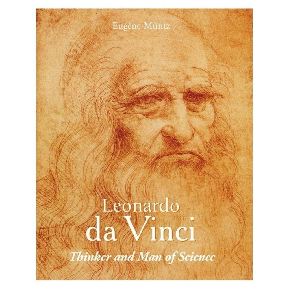 Leonardo da Vinci – Thinker and Man of Science - Inglês