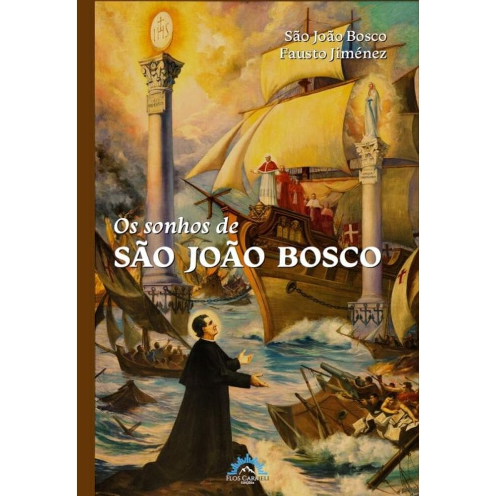 Os sonhos de são joão bosco