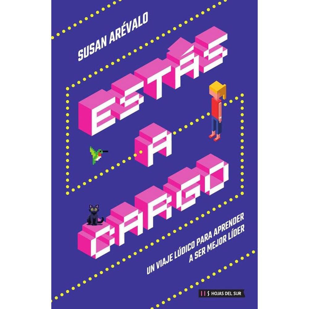 Estas a cargo: Un viaje lúdico para aprender a ser mejor líder - Espanhol