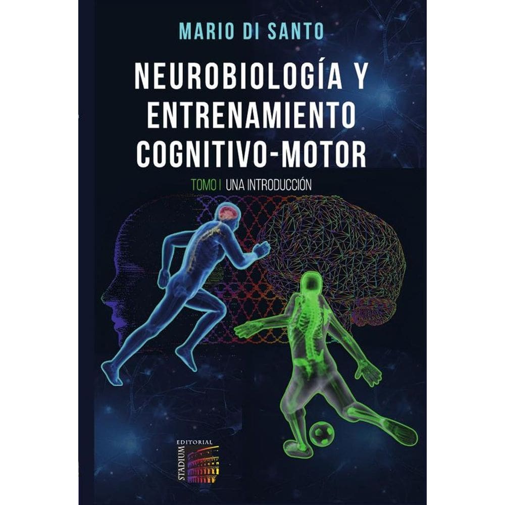 Neurobiología y Entrenamiento Cognitivo-Motor. - Espanhol