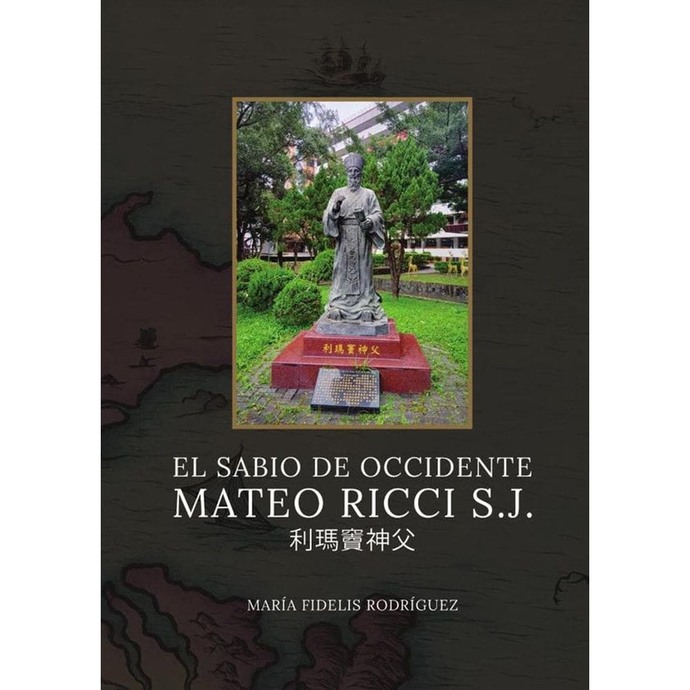 El sabio de occidente: Mateo Ricci S.J. - Espanhol
