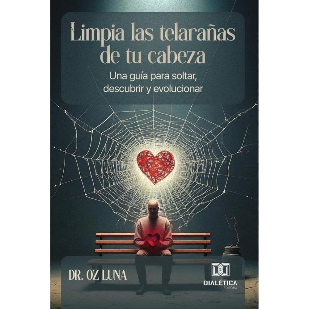 Limpia las telarañas de tu cabeza - Espanhol