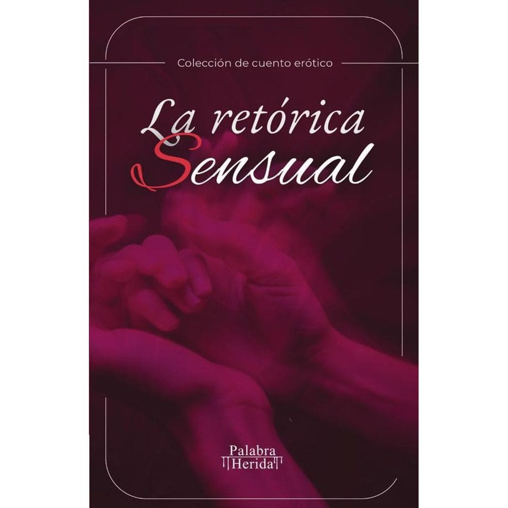 La retórica sensual - Espanhol