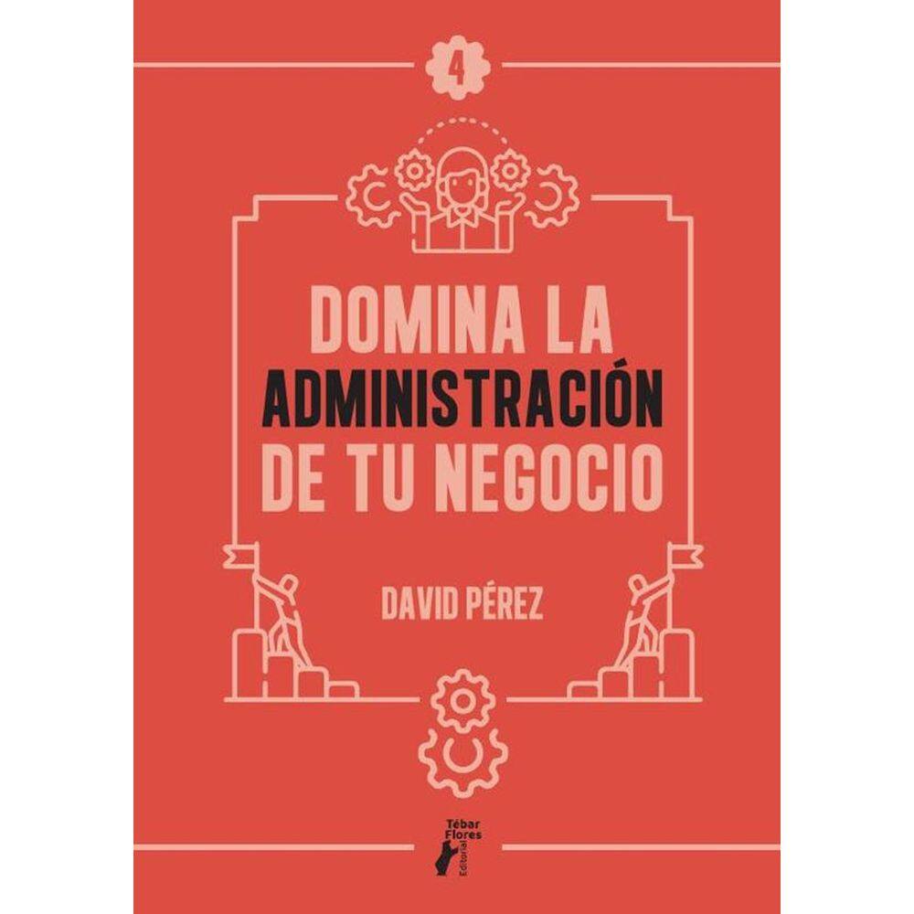 Domina la administración de tu negocio - Espanhol