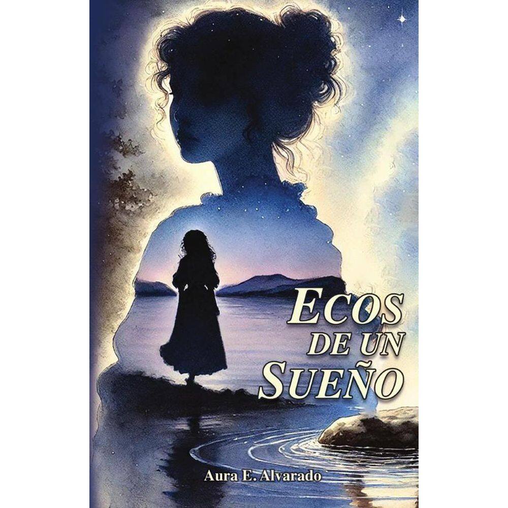 Ecos de un sueño - Espanhol