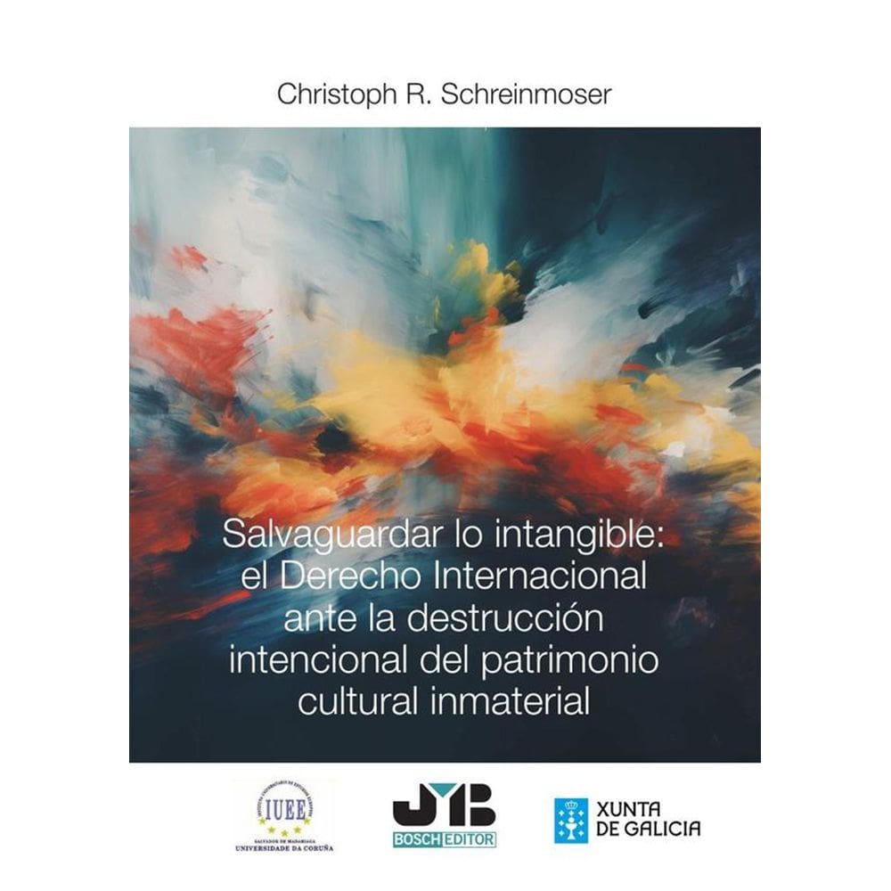 Salvaguardar lo intangible: el Derecho internacional ante la destrucción intencional del patrimonio