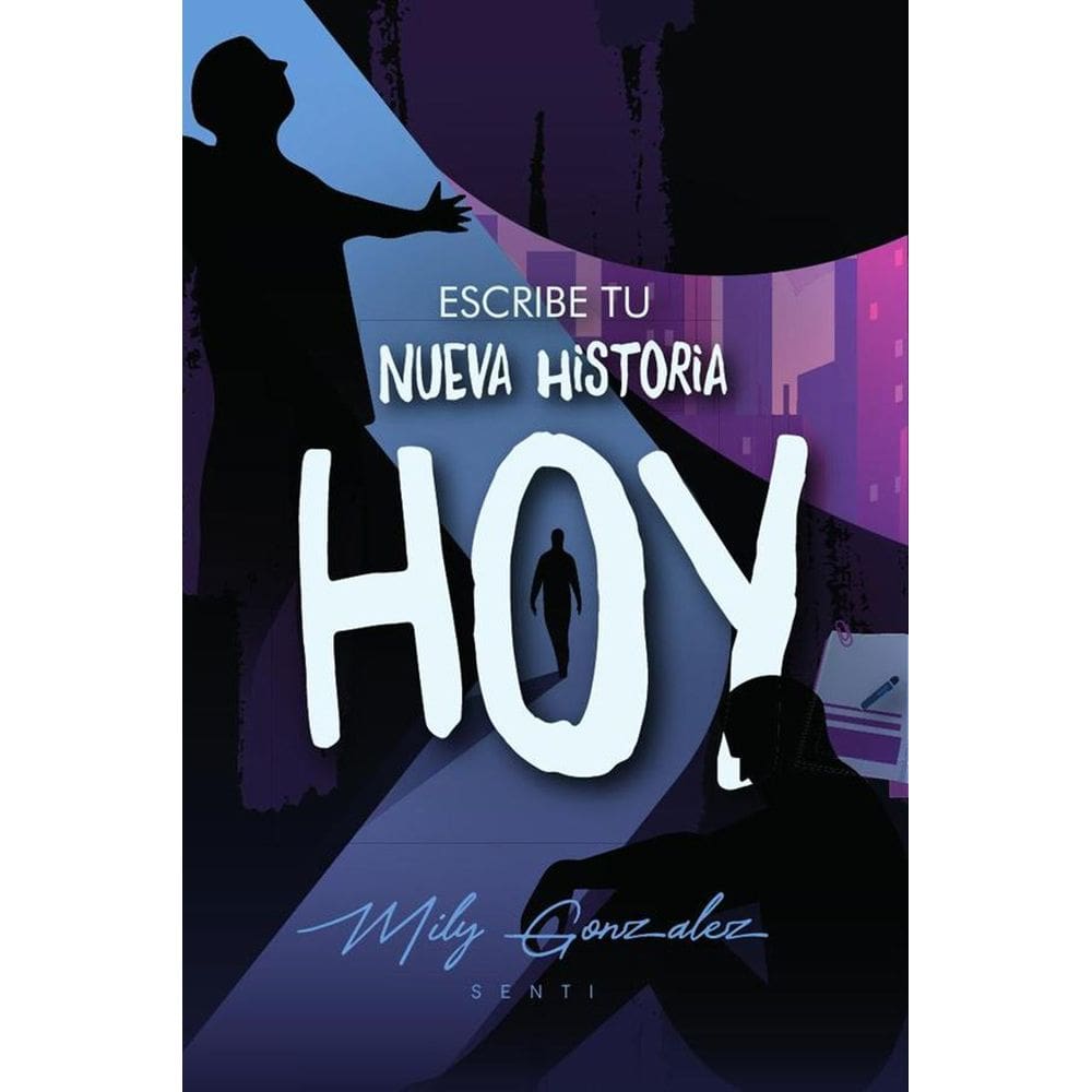 Escribe tu nueva historia hoy - Espanhol