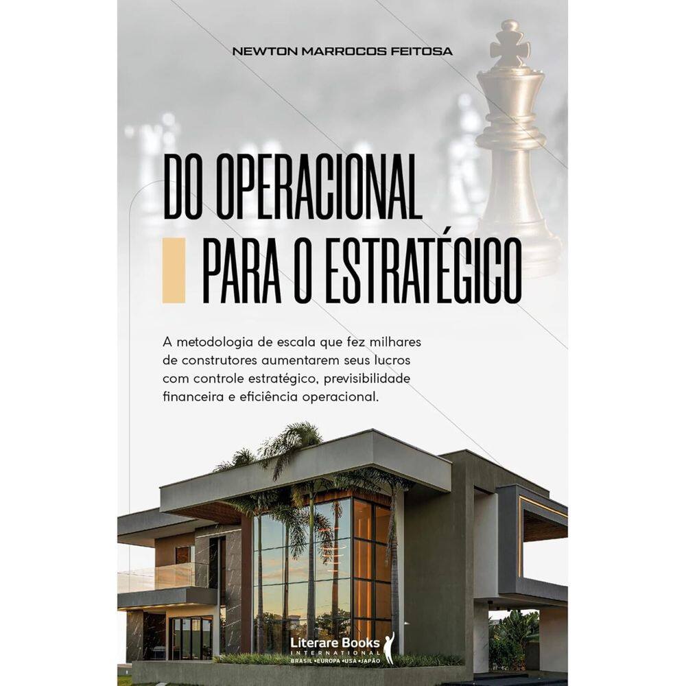 Livro - Do Operacional Para o Estratégico, por Newton Marrocos Feitosa - Editora Literare Books