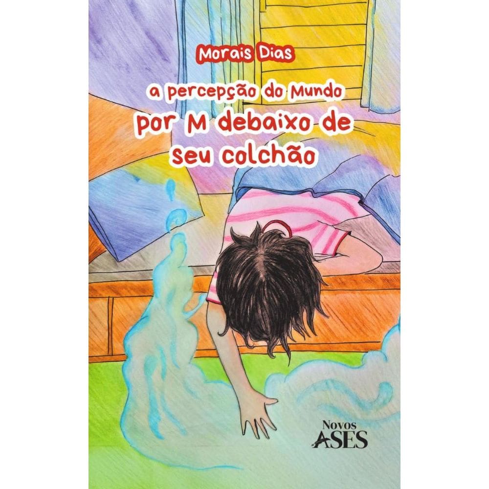 A percepção do mundo por M debaixo de seu colchão