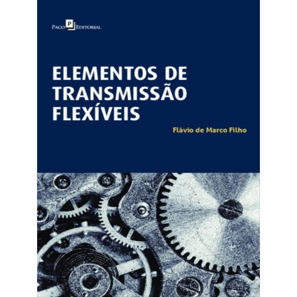 Elementos De Transmissão Flexíveis