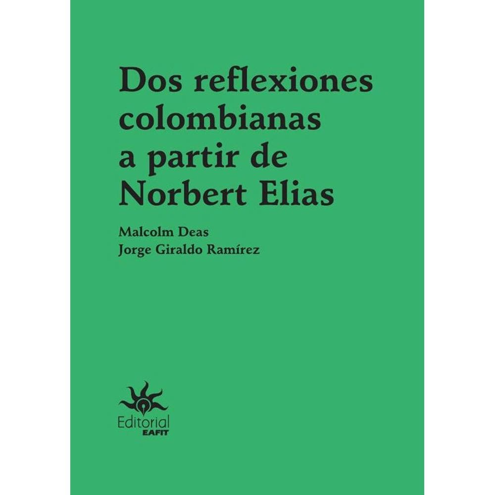 Dos reflexiones colombianas a partir de Norbert Elias - Espanhol