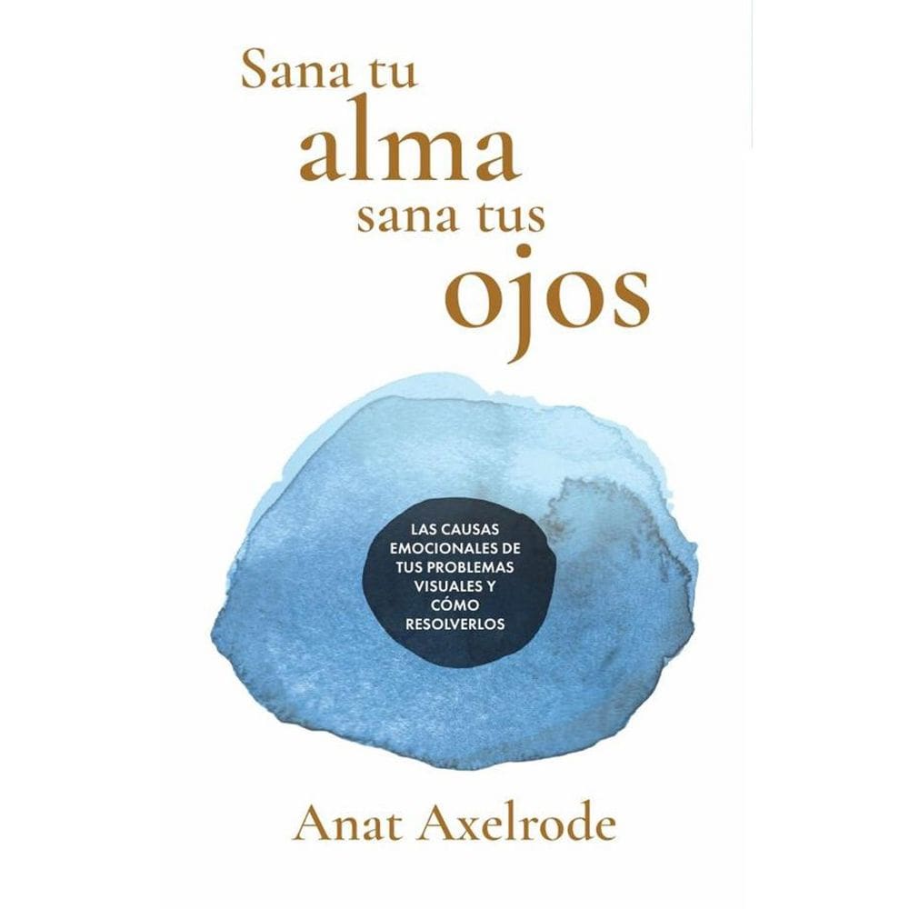 Sana tu alma, sana tus ojos - Espanhol