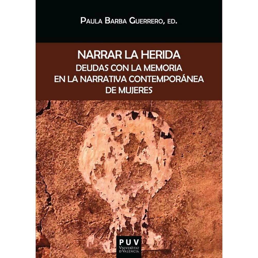 Narrar la herida - Espanhol