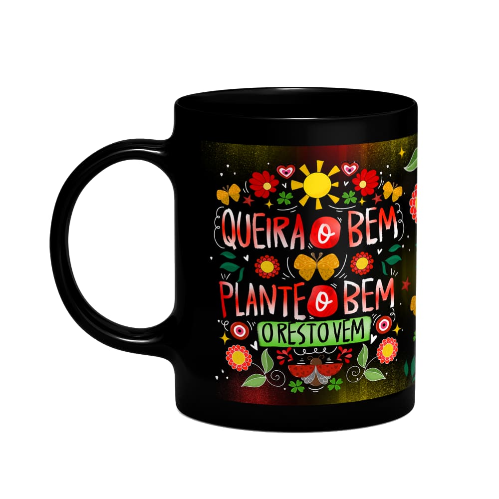 Caneca Proteção - Queira o bem que o resto vem! Preta