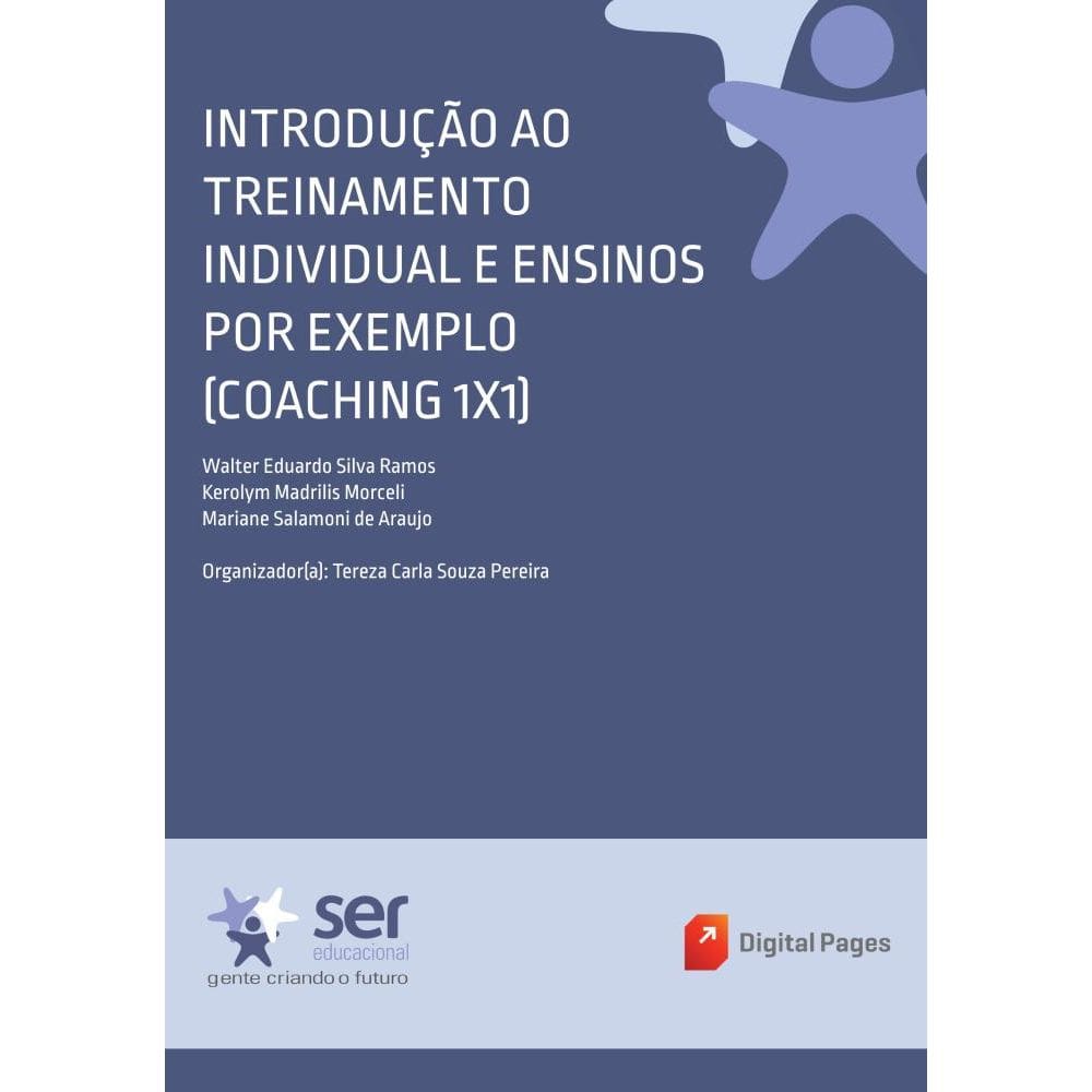 Introdução ao Treinamento Individual e Ensinos por Exemplo (Coaching 1X1)