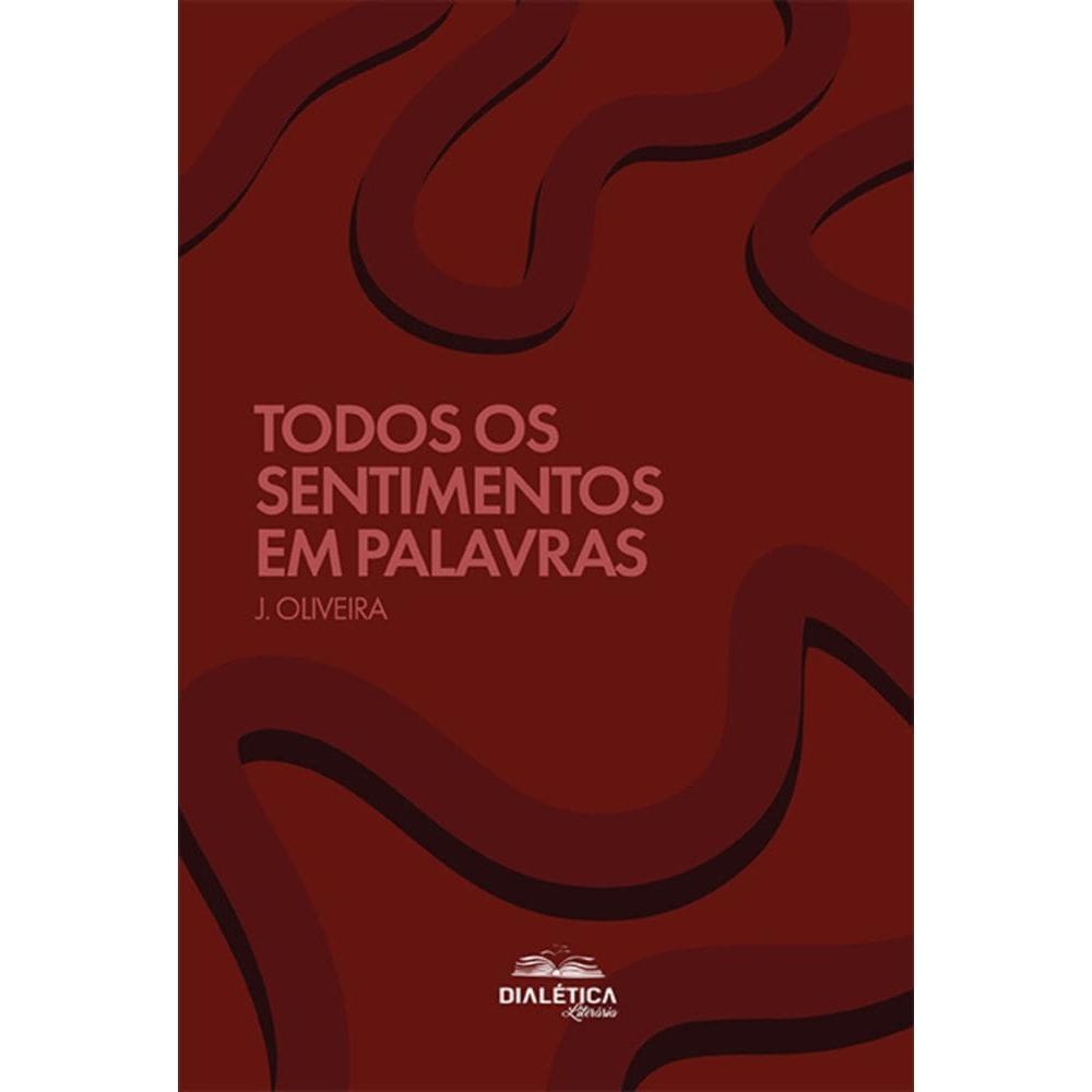 Todos os Sentimentos em Palavras