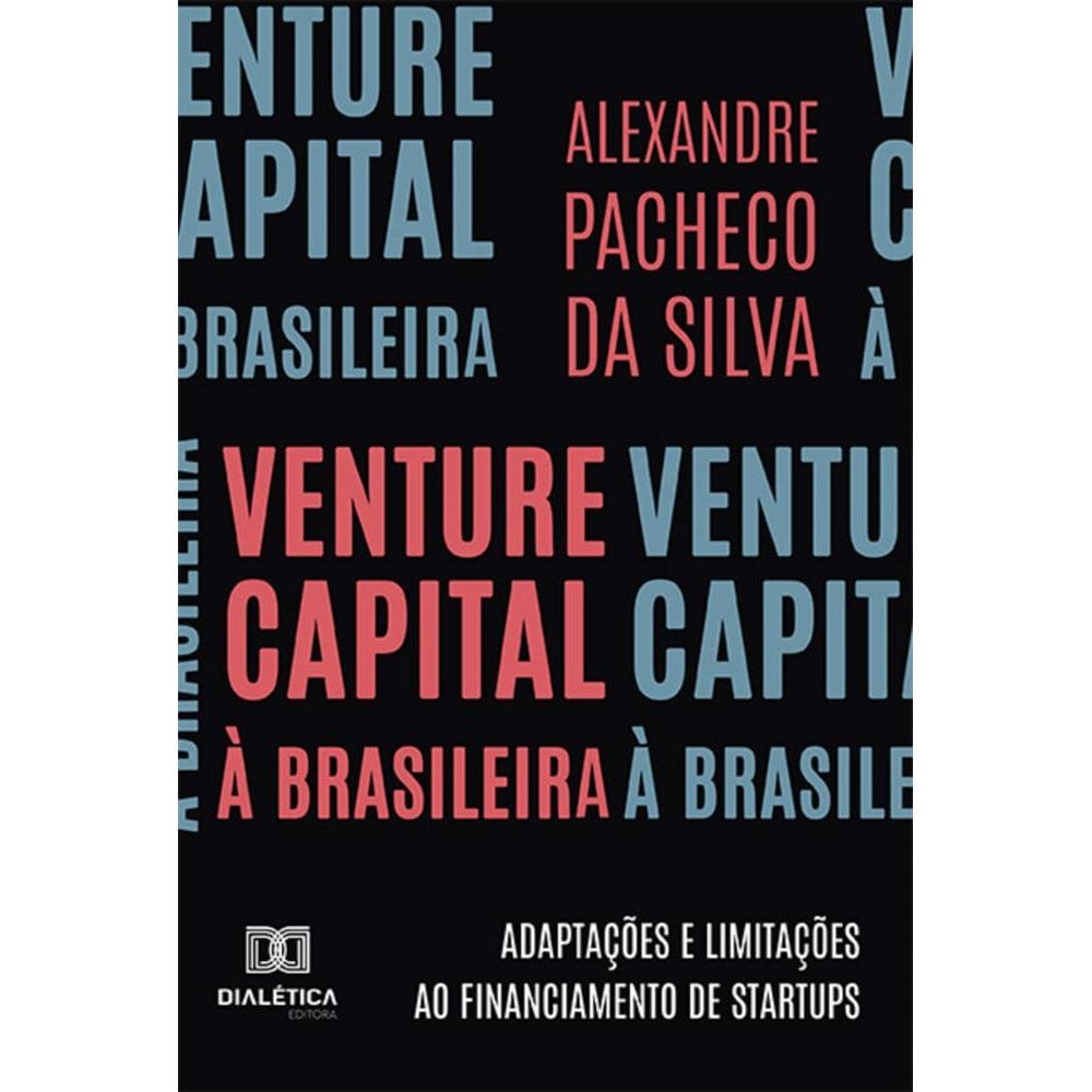 Venture Capital à Brasileira