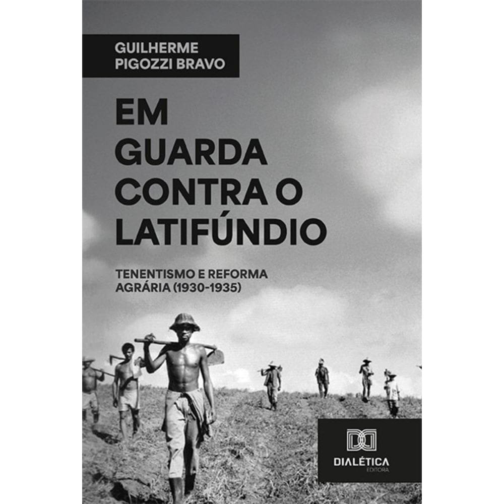 Em guarda contra o latifúndio