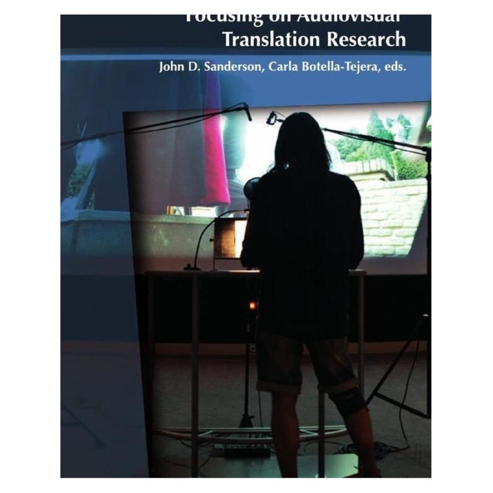 Focusing on Audiovisual Translation Research - Inglês