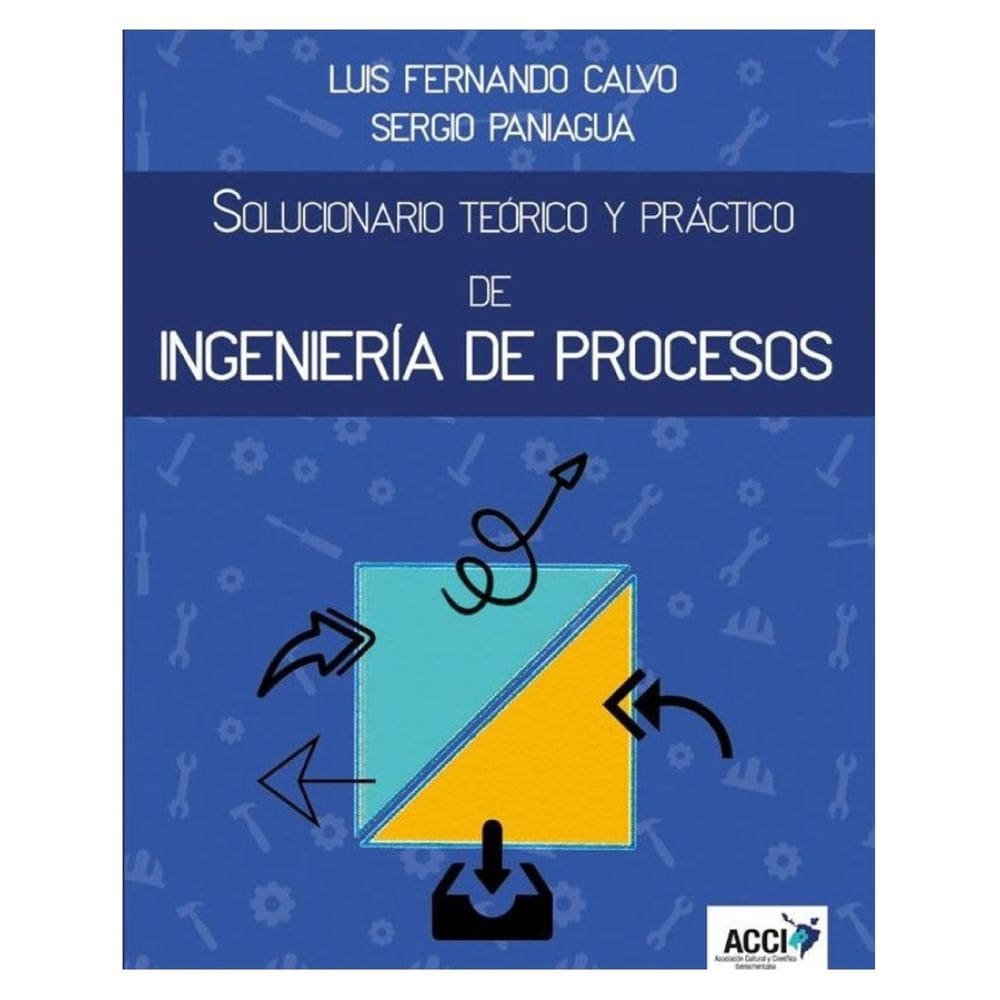 Solucionario Teórico y Práctico de Ingeniería de Procesos - Espanhol