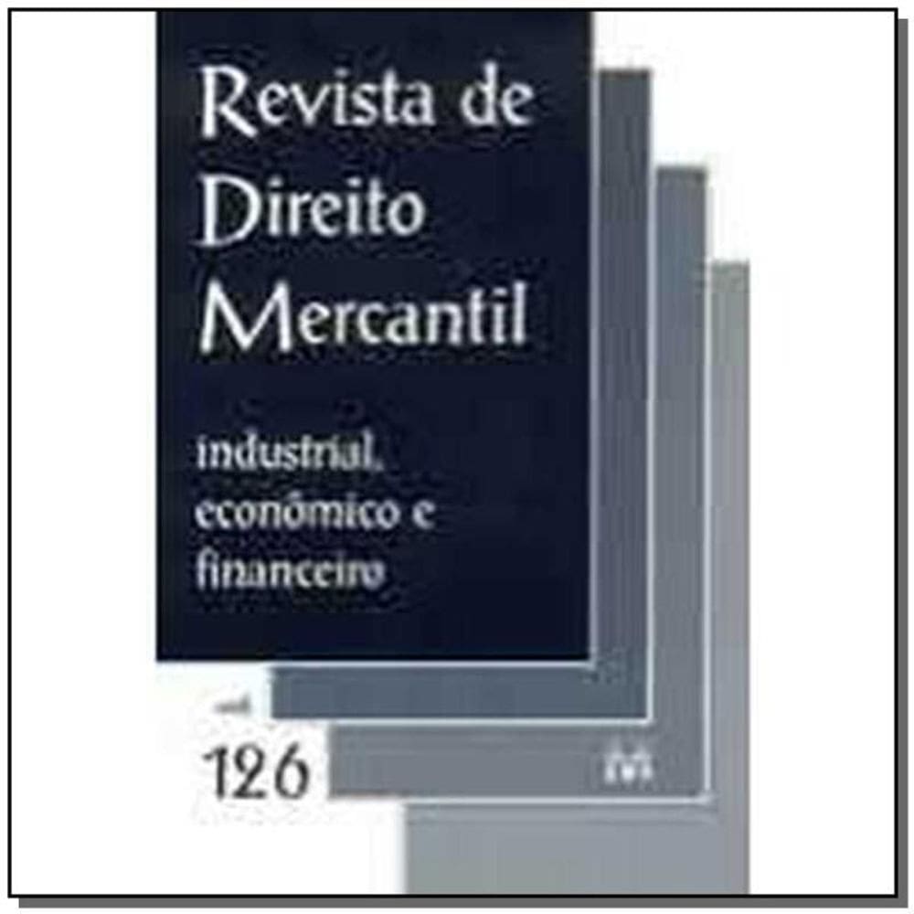 Revista De Direito Mercantil Vol. 126