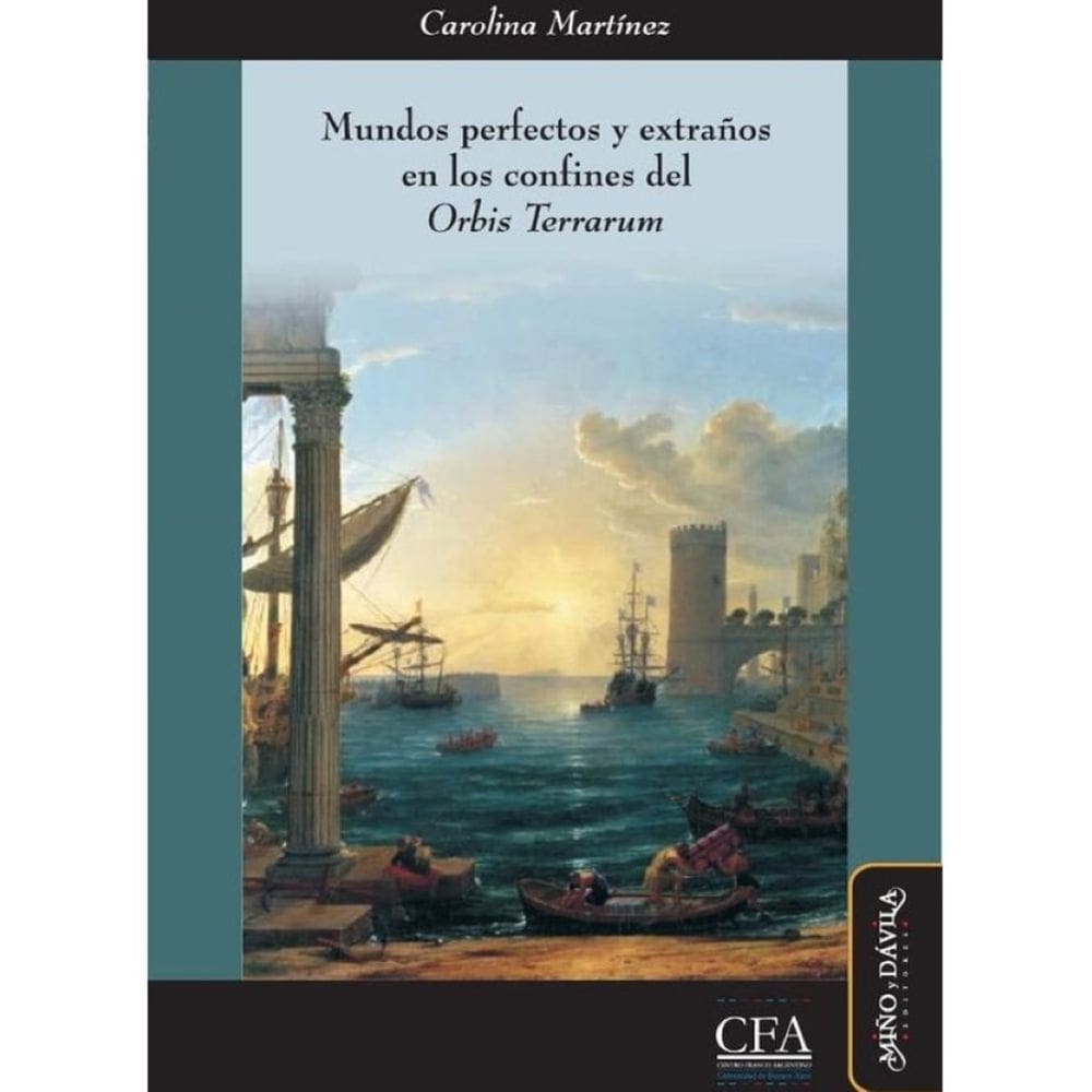 Mundos perfectos y extraños en los confines del "Orbis Terrarum" - Espanhol