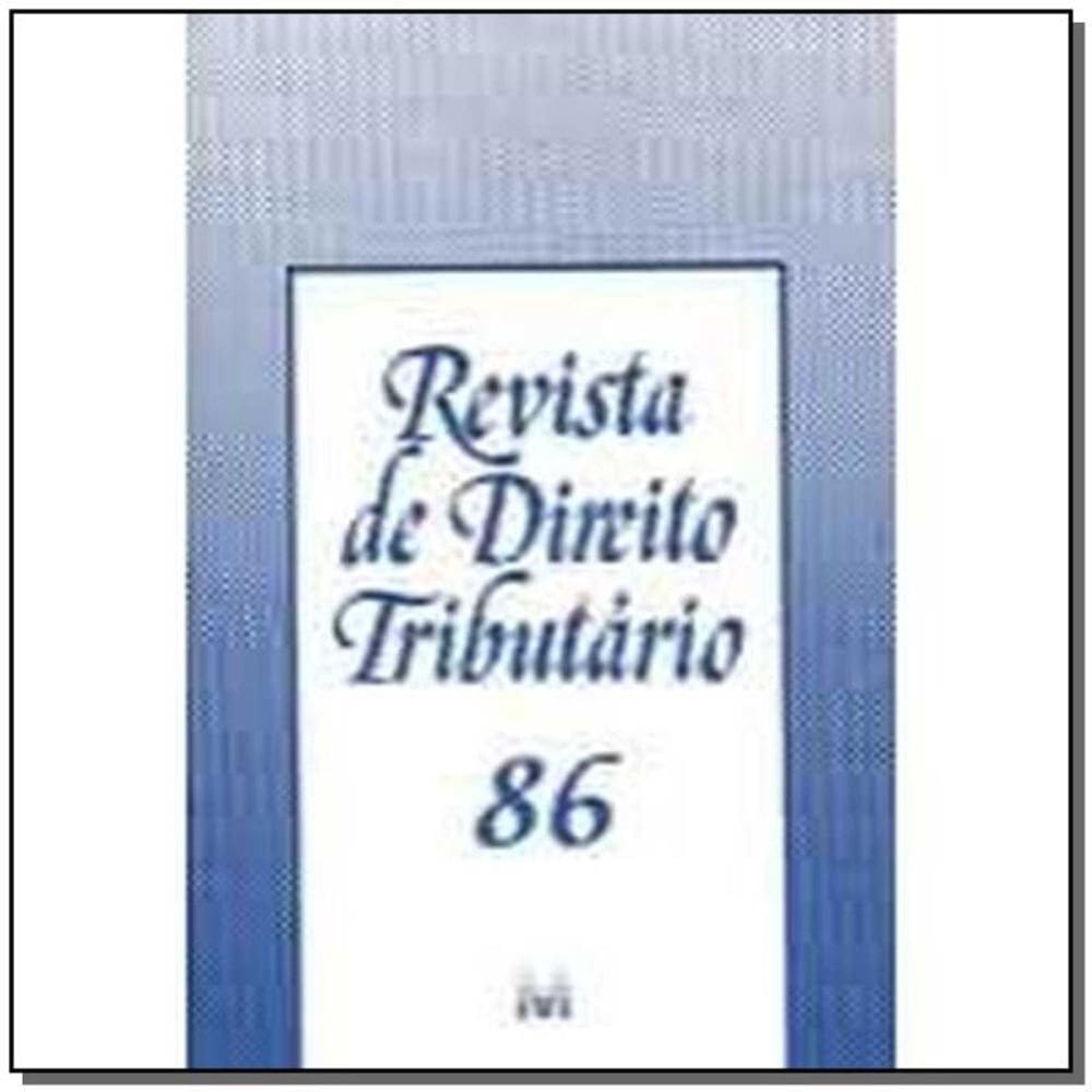 Revista De Direito Tributario Vol. 86