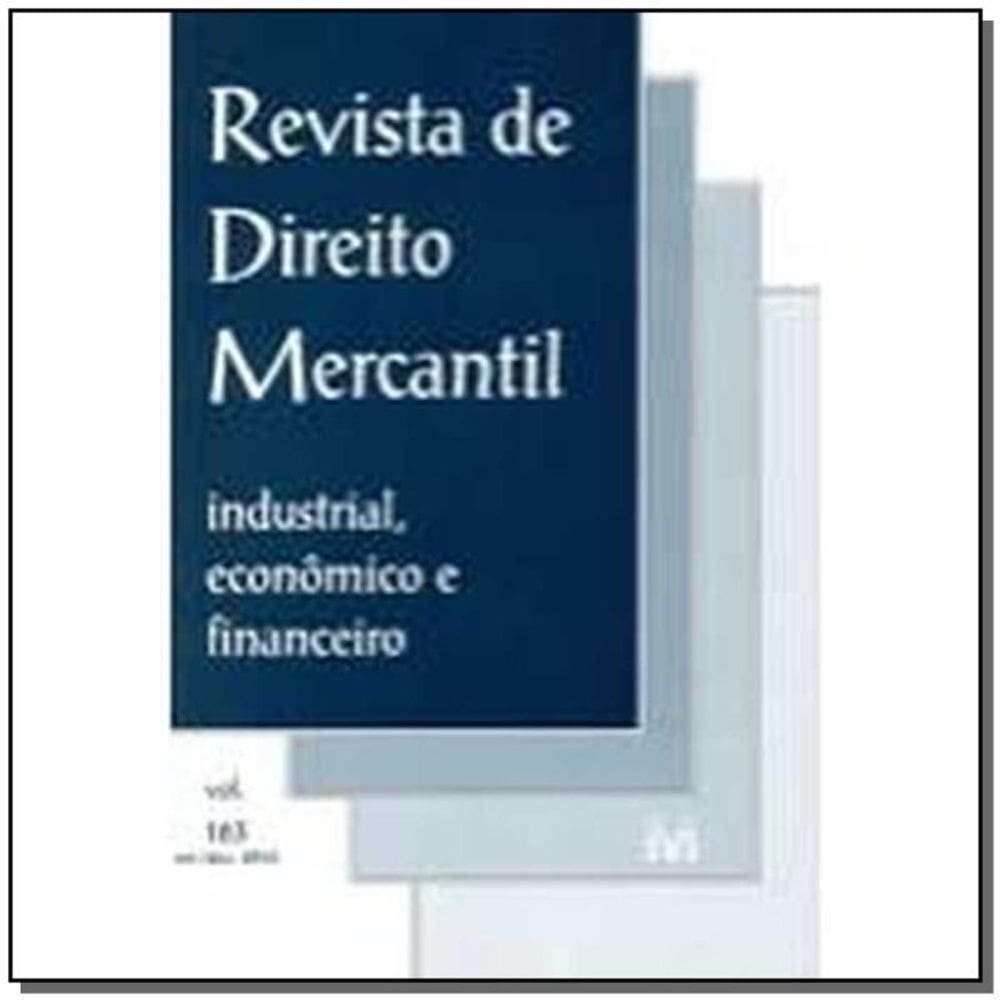 Revista De Direito Mercantil Vol. 163
