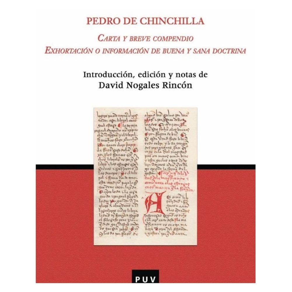Carta y breve compendio. Exhortación o información de buena y sana doctrina - Espanhol