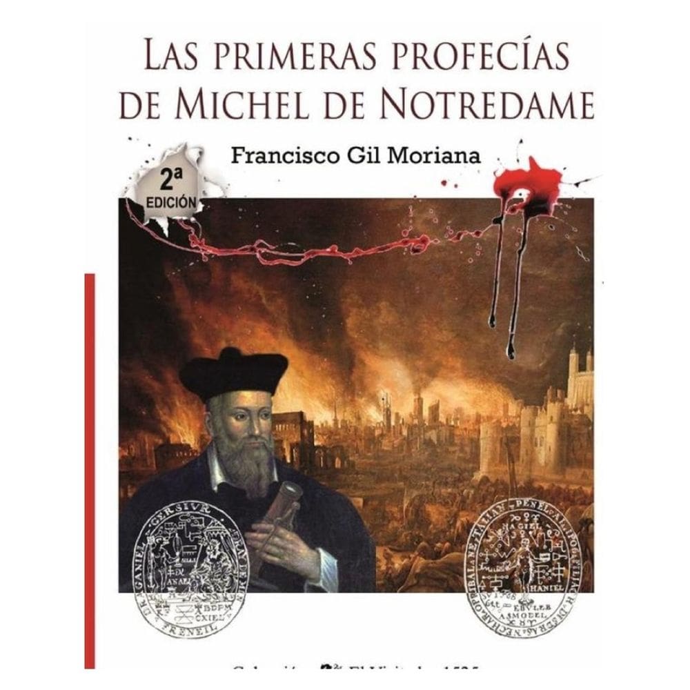 Las primera profecías de Michel de Notredame - Espanhol
