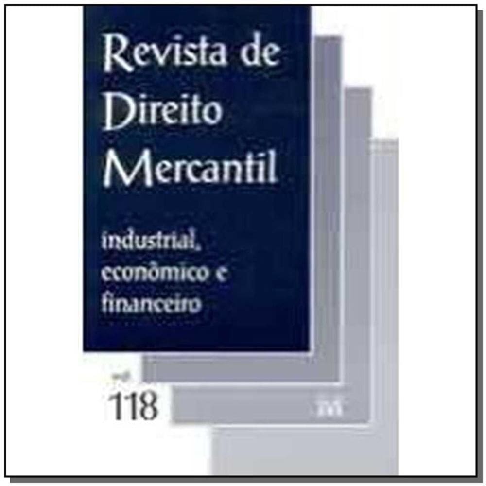 Revista De Direito Mercantil Vol. 118