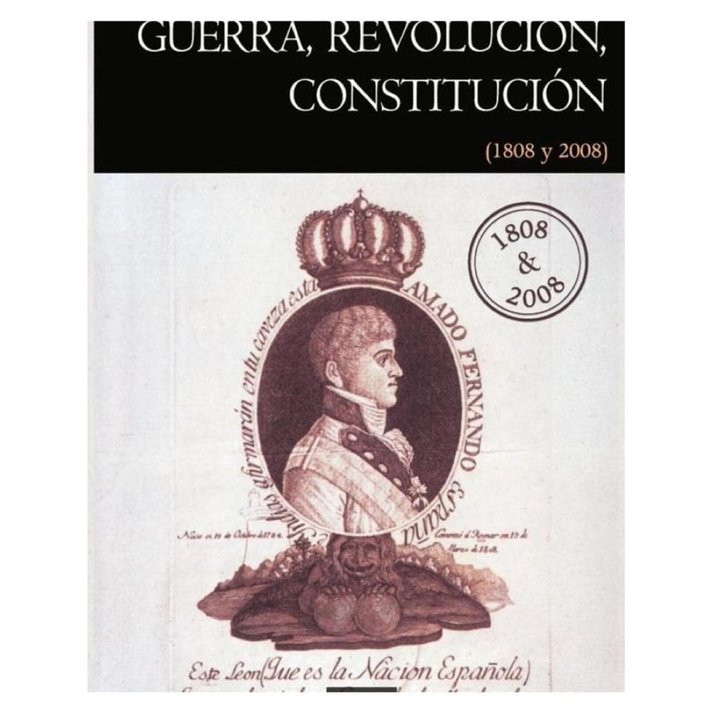 Guerra, Revolución, Constitución - Espanhol