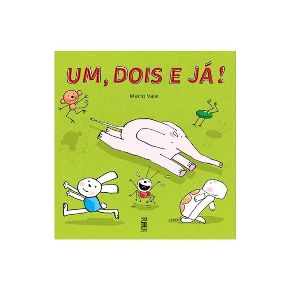 Um, Dois E Já!