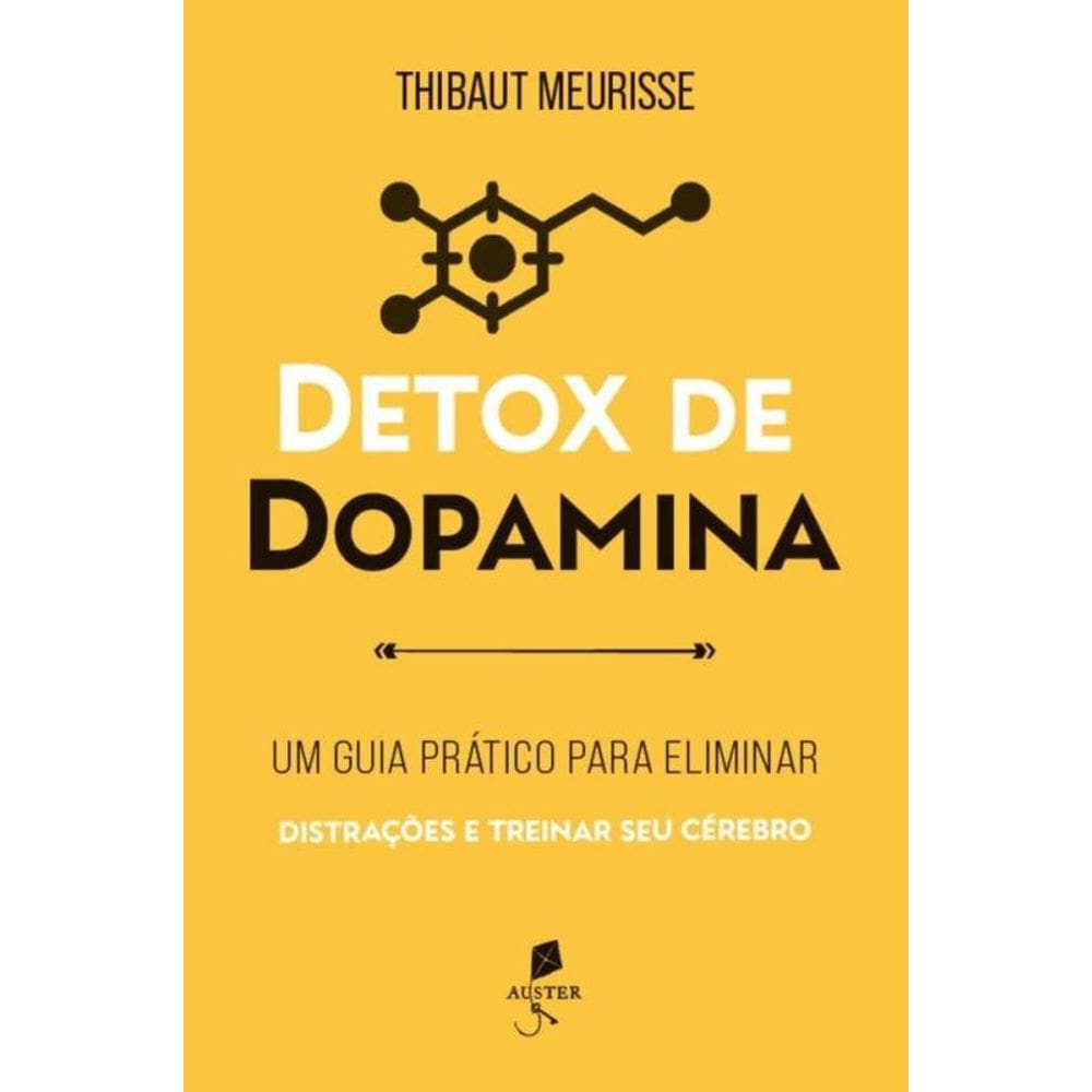 Detox De Dopamina - Auster
