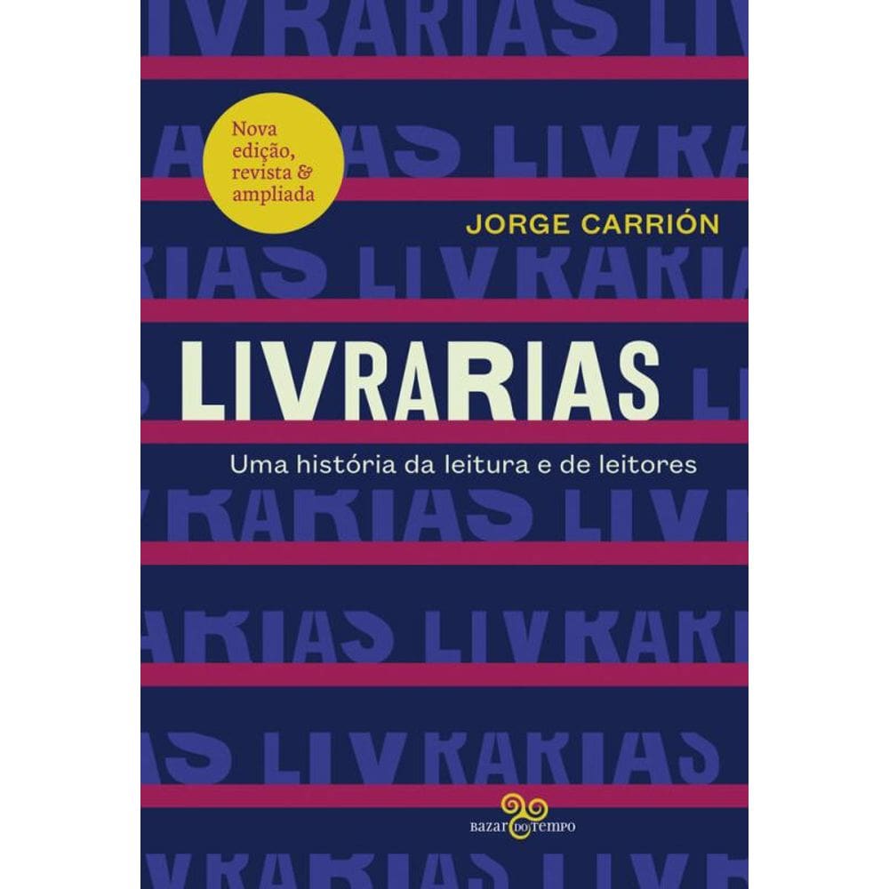 Livrarias: Uma história da leitura e de leitores
