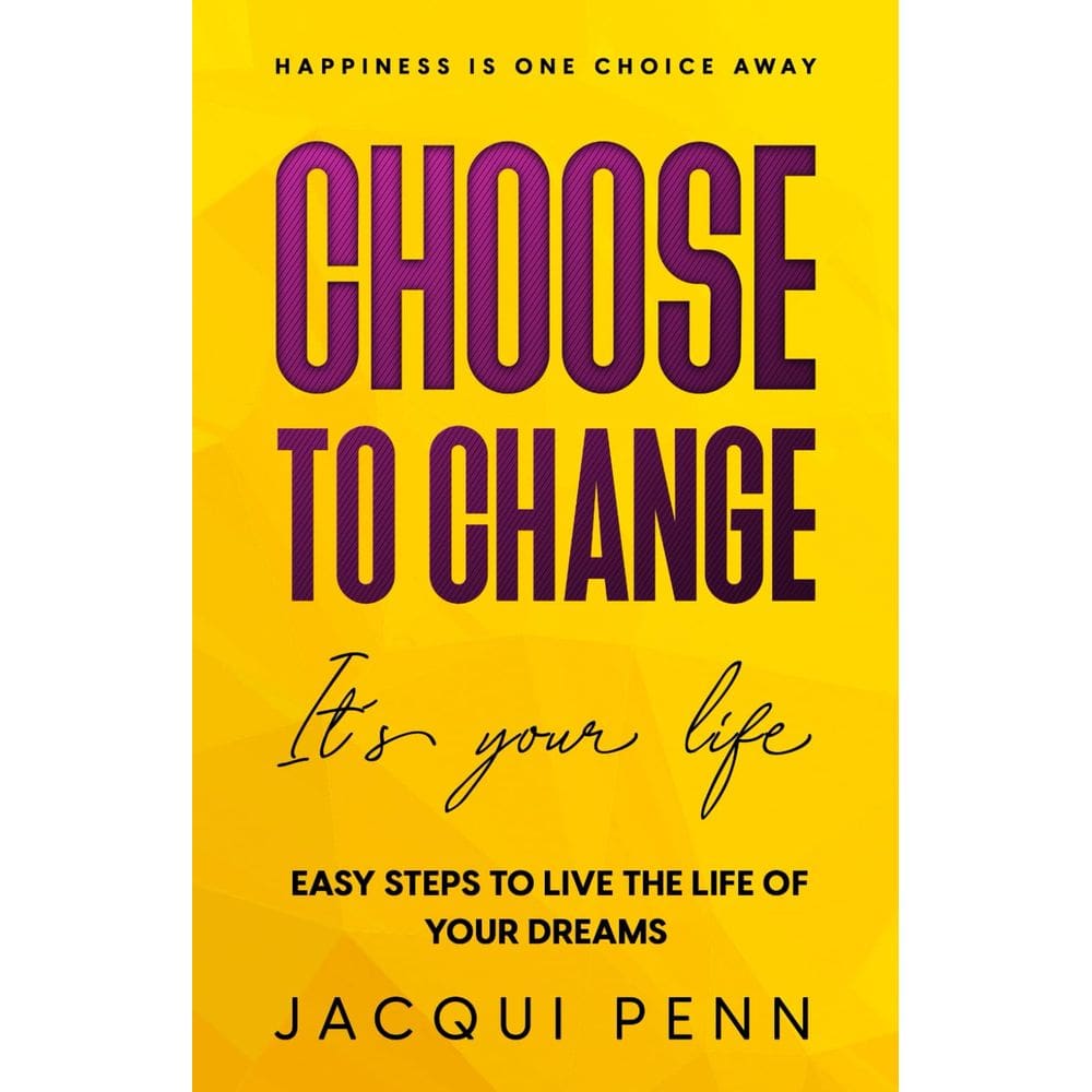 Livro Choose to Change: It`s your life: 25 passos para a autodescoberta