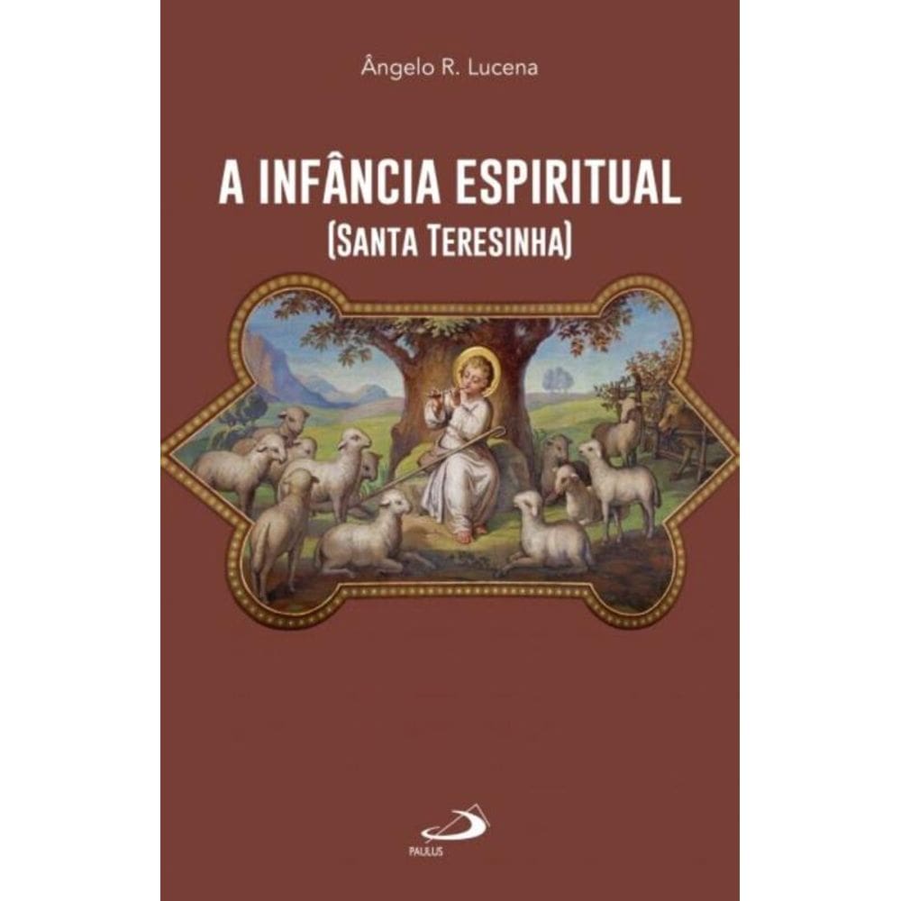 A infância espiritual (Santa Teresinha)