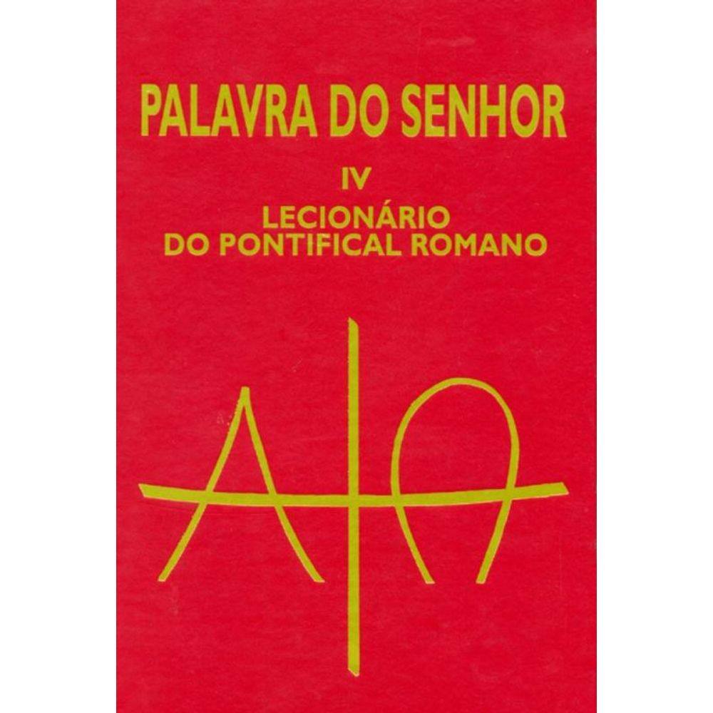Palavra do Senhor IV - Lecionário do Pontifical Romano