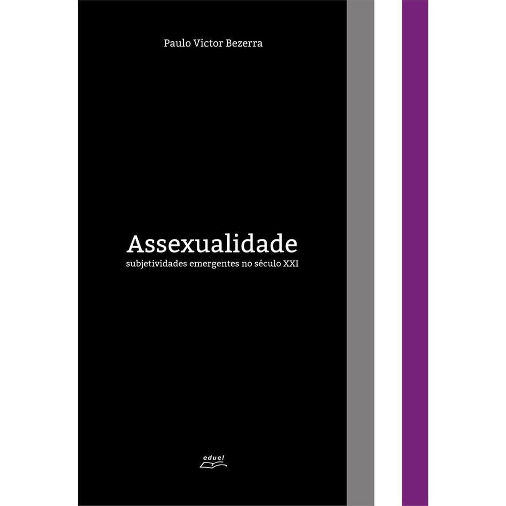 Livro Assexualidade: Subjetividades Emergentes No Século Xxi